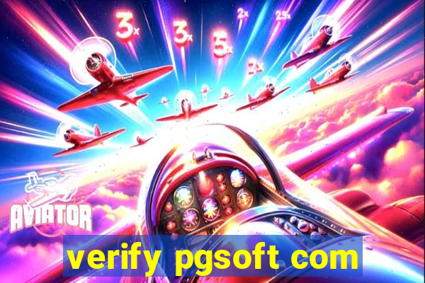 verify pgsoft com